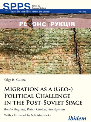 cover image of Migration as a (Geo-)Political Challenge in the Post-Soviet Space
